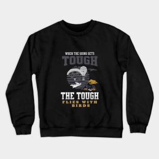 The Tough Flies Nature Air Planet Earth Playground Good Vibes Free Spirit Crewneck Sweatshirt